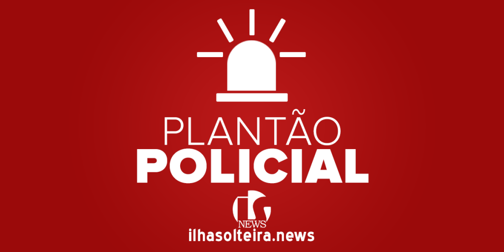 ilha-solteira-news-plantao-policial