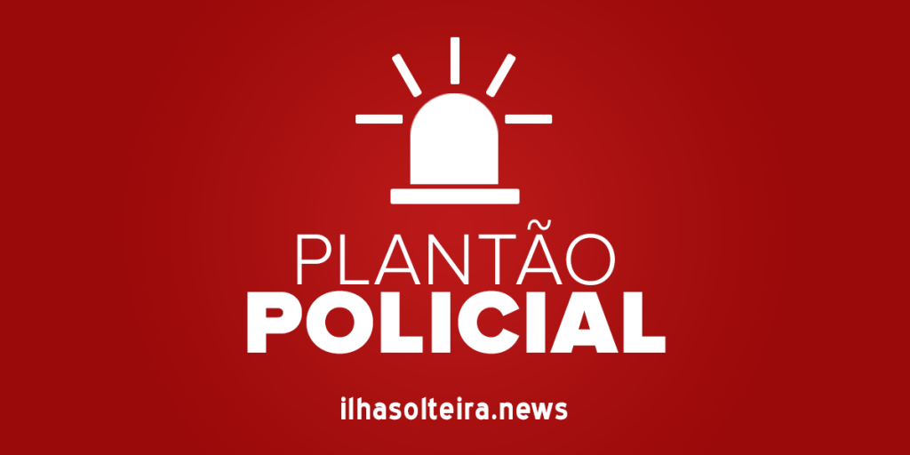 ilha-solteira-news-plantao-policial