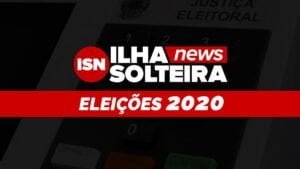 eleicoes-municipais-2020-ilha-solteira-news