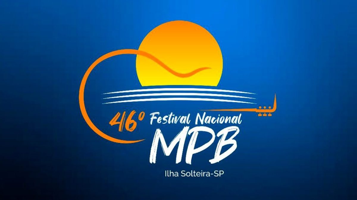 46-festival-nacional-mpb-ilha-solteira-inscricoes-abertas-ilha-solteira