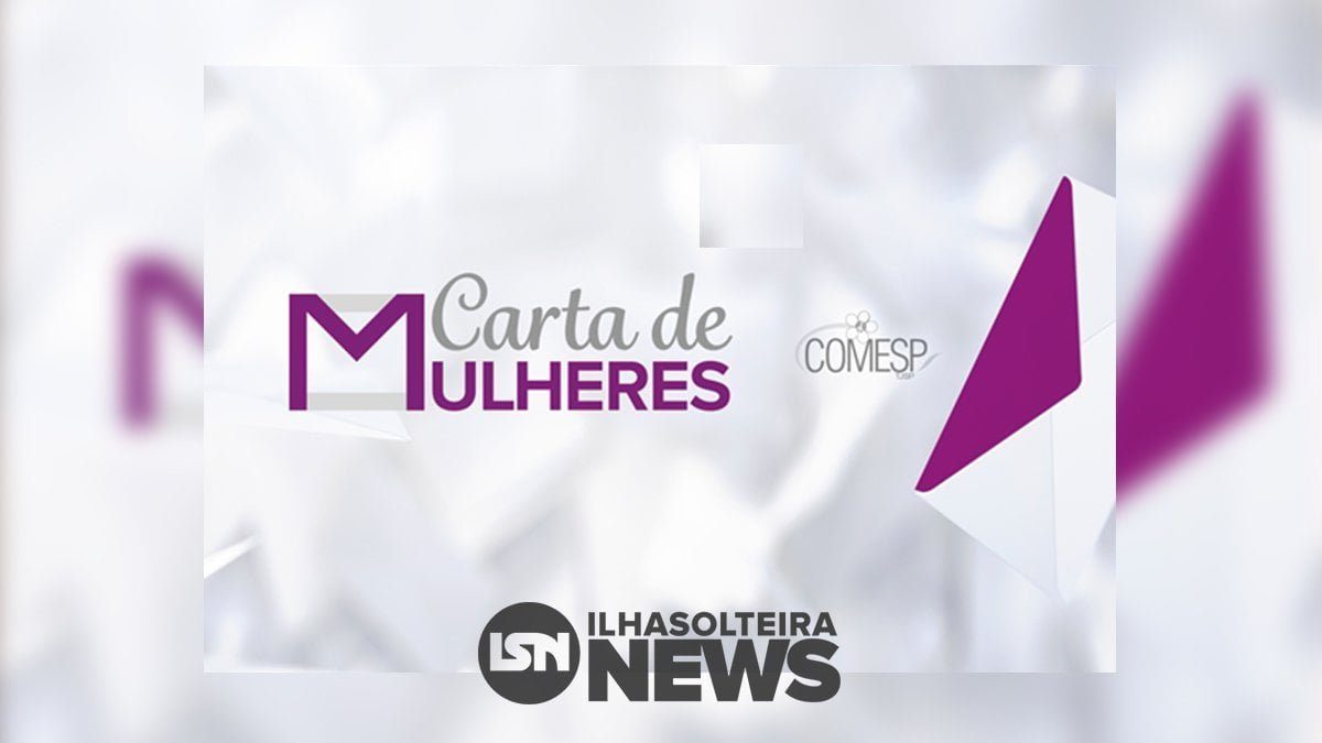 carta-de-mulheres-projeto-tjsp-violencia-domestica-ilha-solteira-news