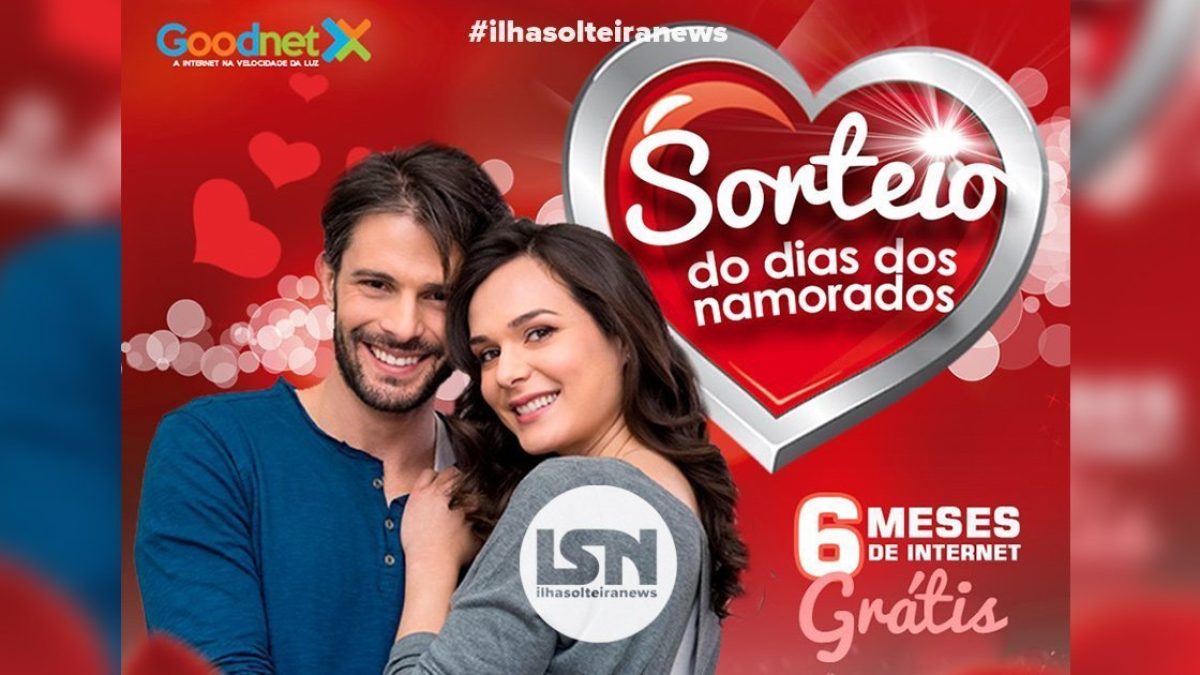 goodnet-sorteio-dia-dos-namorados-ilha-solteira-news