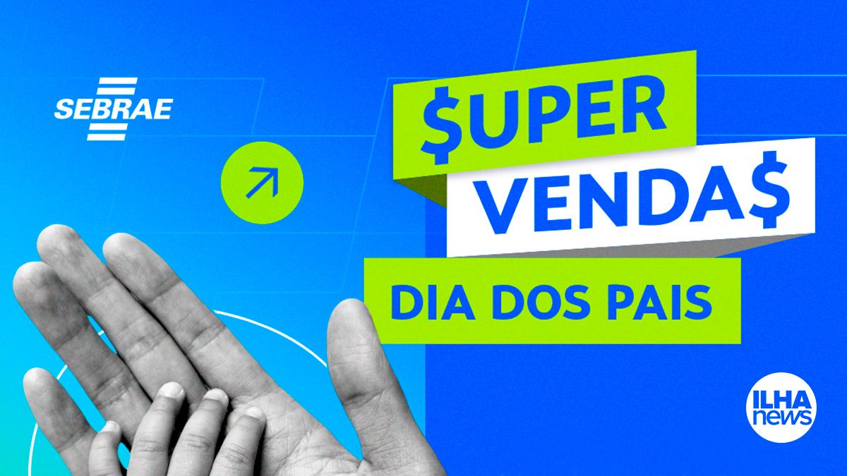 ilha-news-curso-sebrae-sp-vendas-dia-dos-pais-ilha-solteira