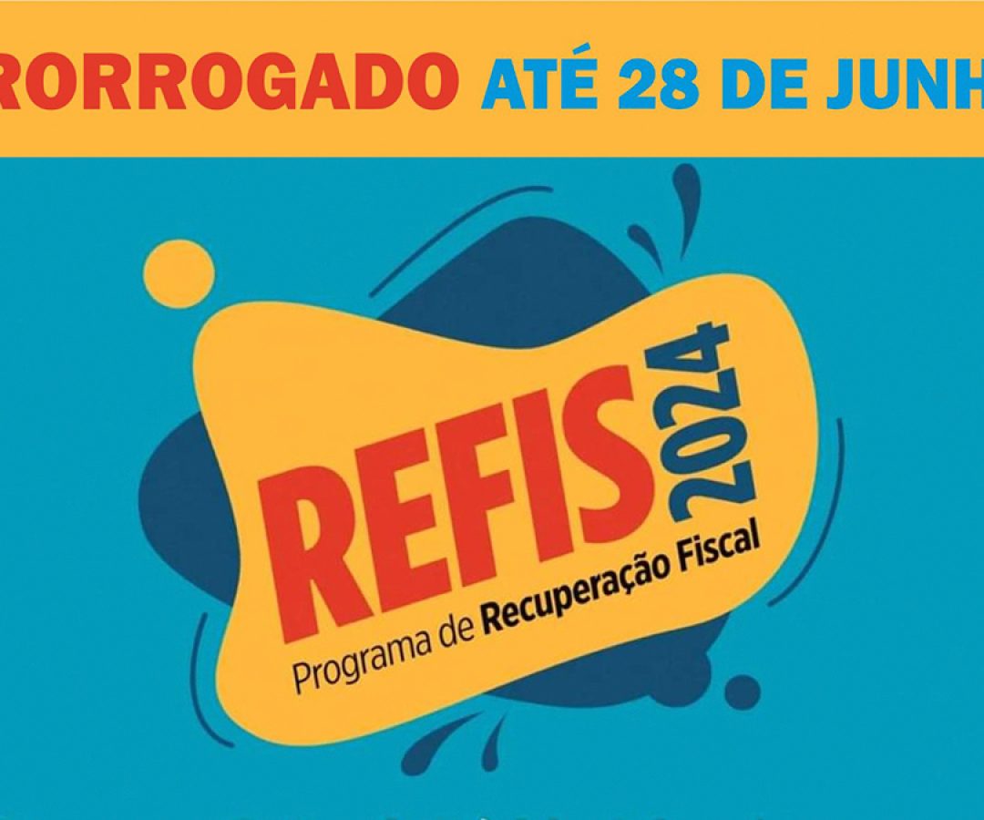 ilha-news-renegociacao-de-dividas-prorrogada-refis-2024-ilha-solteira