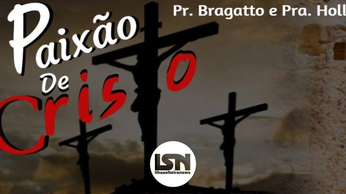 ilha-solteira-news-comunidade-evangelica-maanaim-paixao-de-cristo