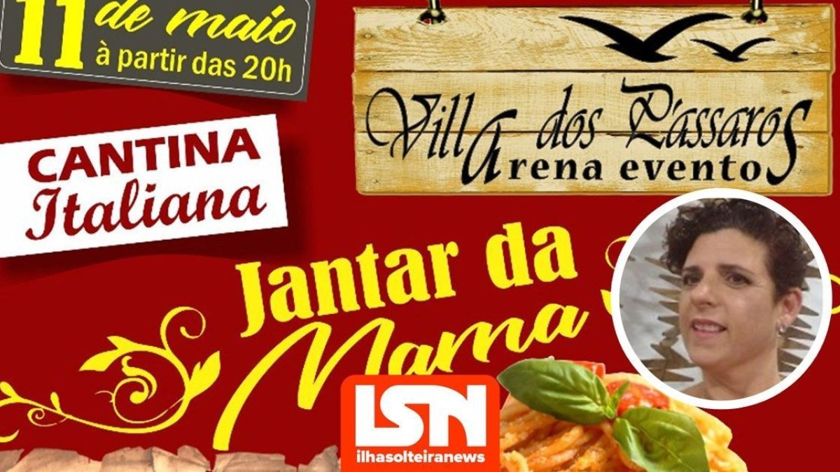 ilha-solteira-news-jantar-da-mamma-villa-dos-passaros-carla-moraes