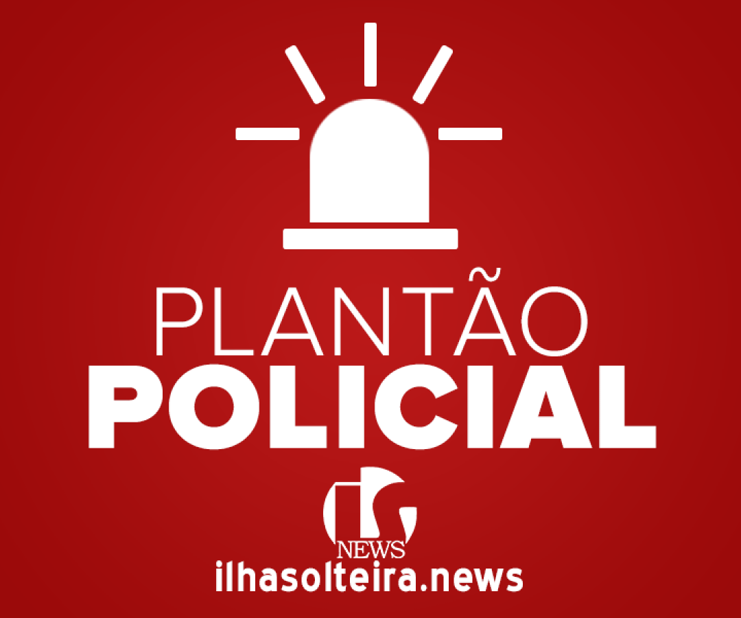ilha-solteira-news-plantao-policial