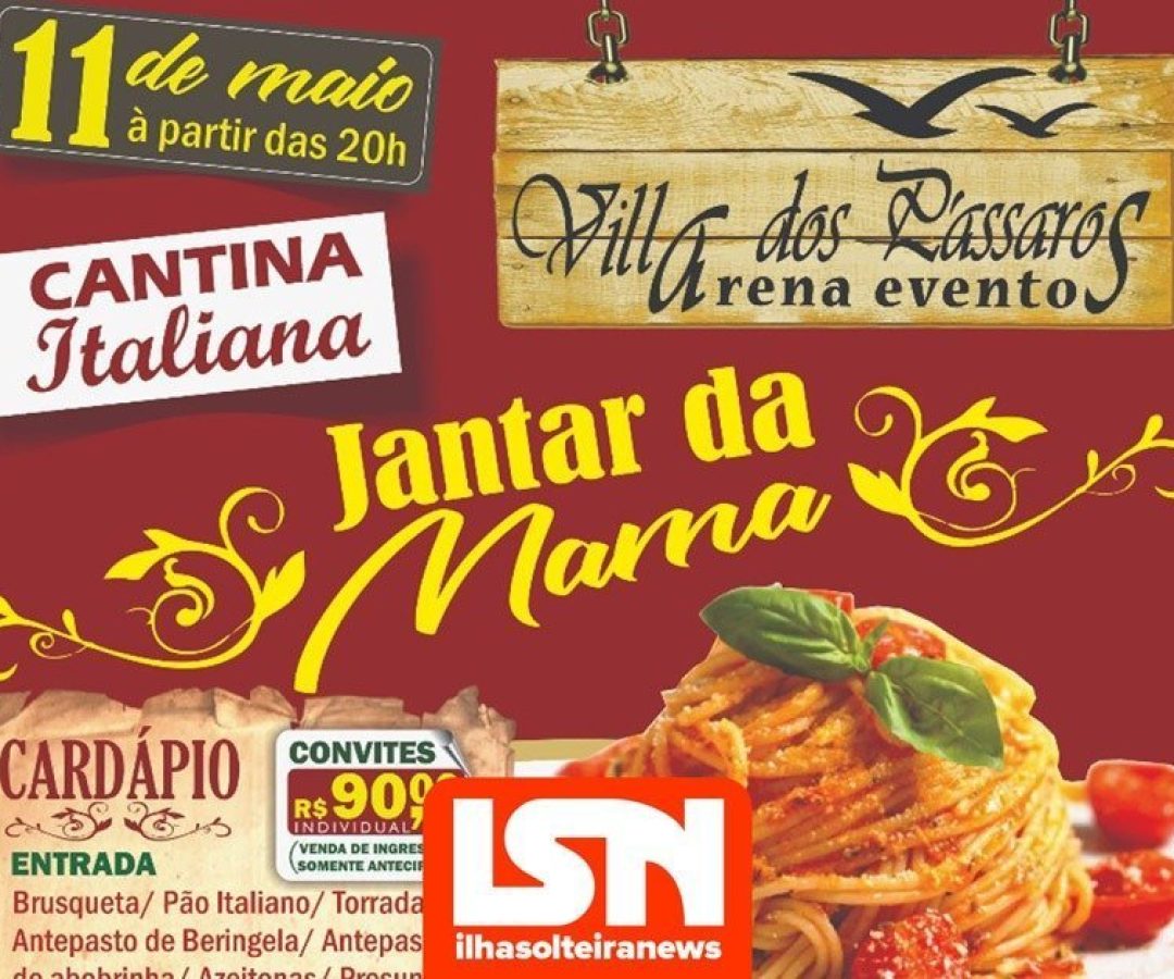 ilha-solteira-news-vila-dos-passaros-arena-eventos-jantar-da-mamma