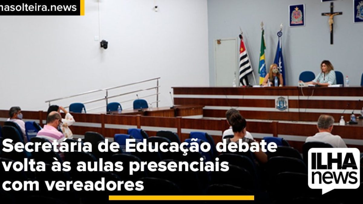 ilhanews-secretaria-educacao-vereadores-volta-aulas-ilha-solteira