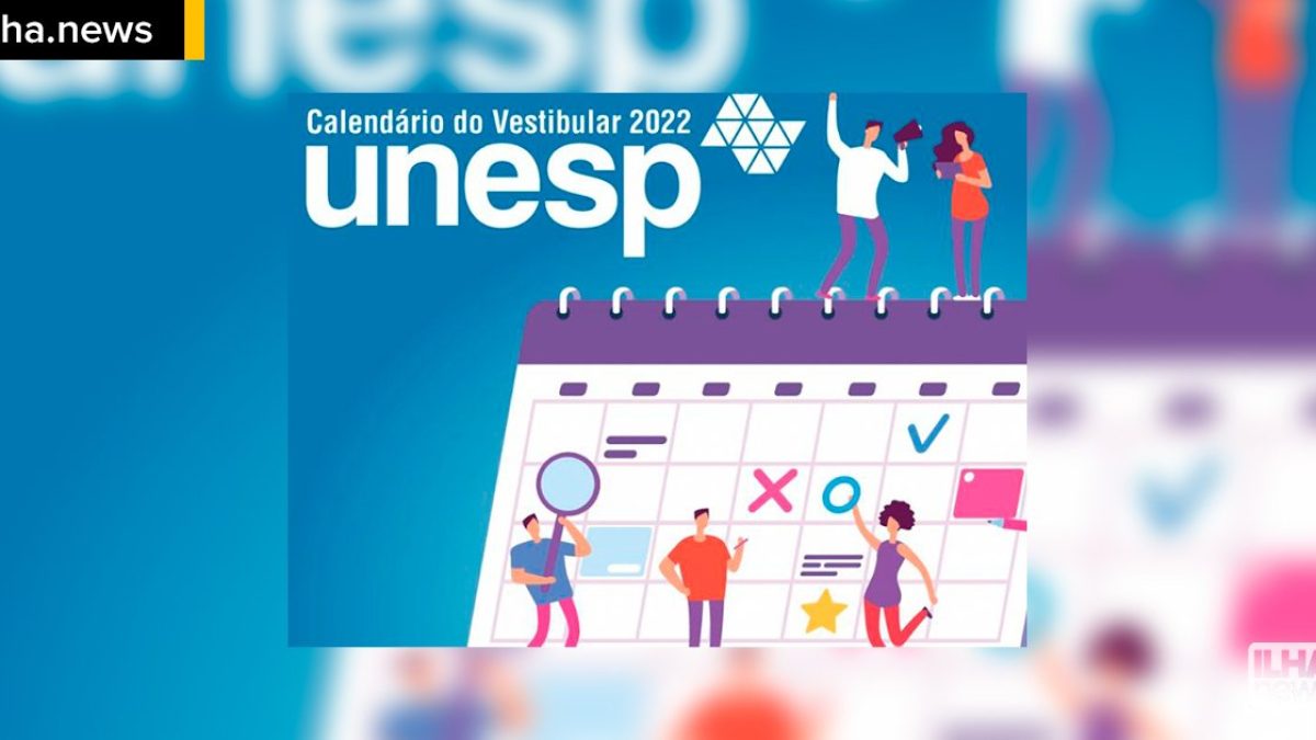 ilhanews unesp divulga oficialmente calendario vestibular 2022 ilha solteira