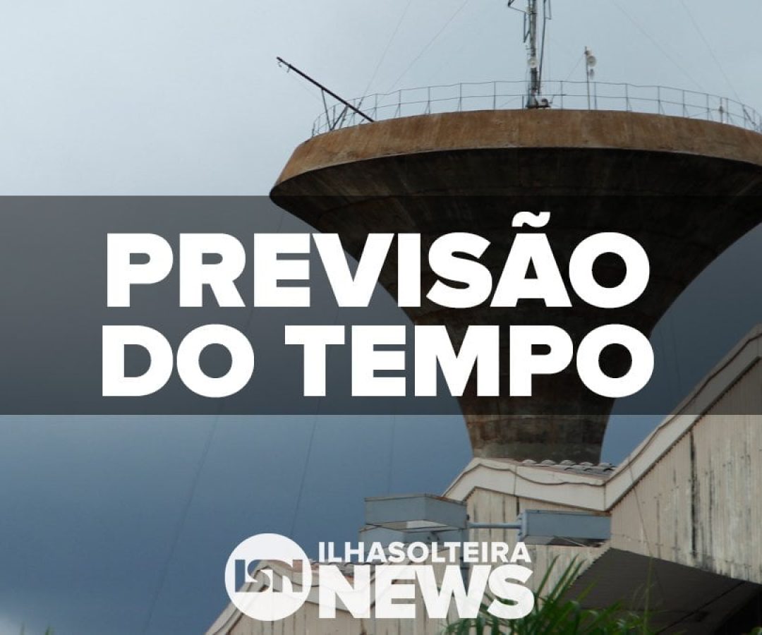 previsao-do-tempo-ilha-solteira-news