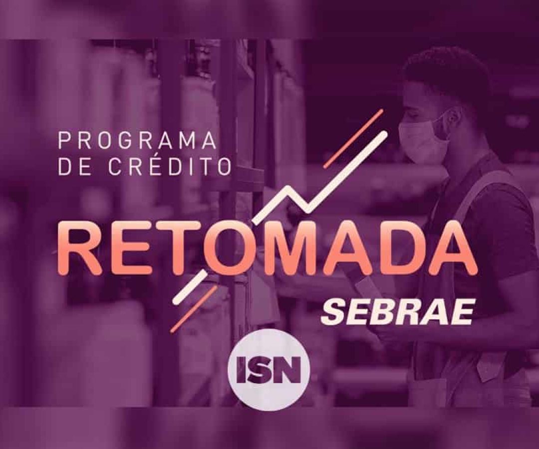programa-de-credito-retomada-sebrae-ilha-solteira-news