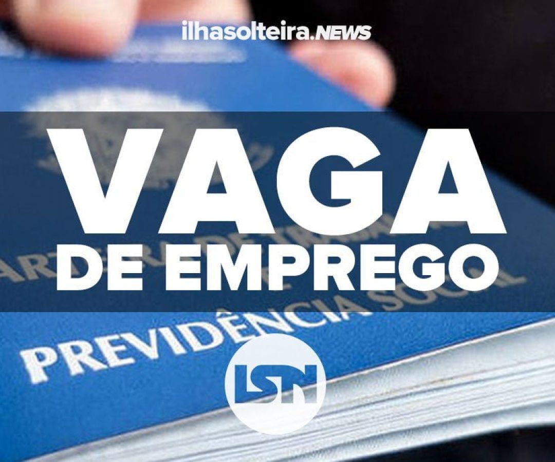 vaga-de-emprego-ilha-solteira-news