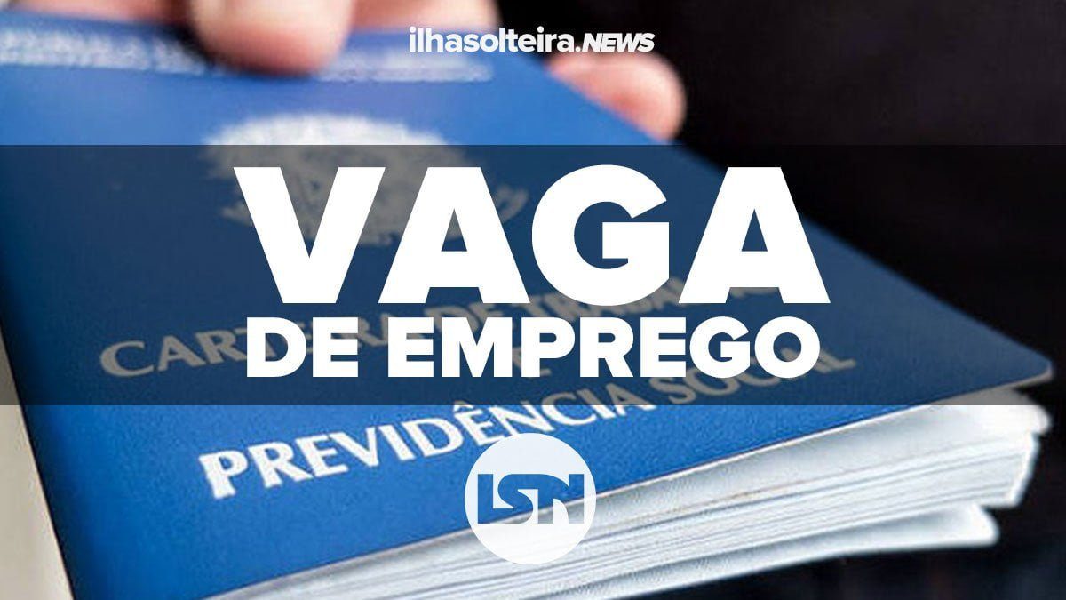 vaga-de-emprego-ilha-solteira-news
